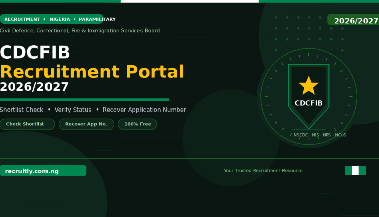 CDCFIB Recruitment Portal 2026/2027 — Shortlist Check, Verify Status & Recover Application Number