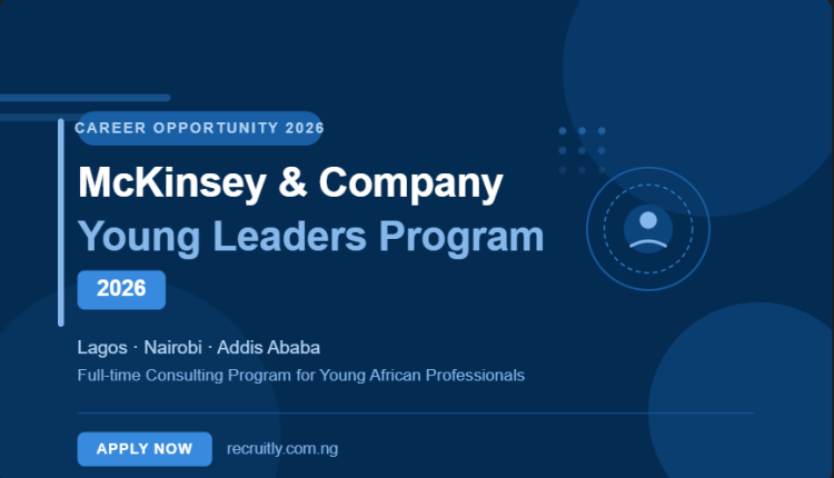 McKinsey & Company Young Leaders Program 2026 – Everything You Need to Know Before You Apply