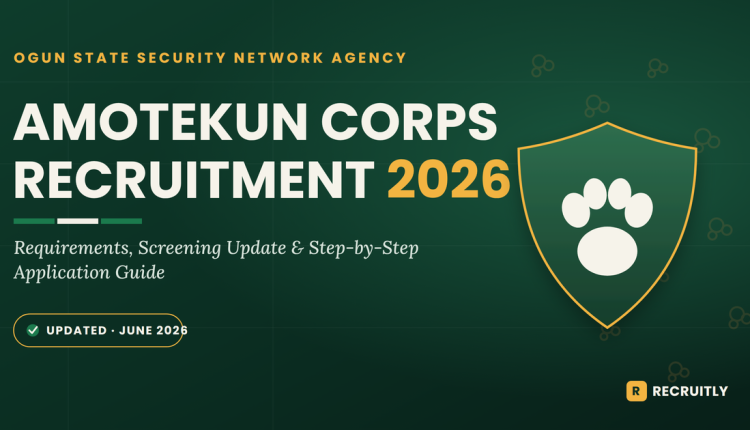 Ogun State Amotekun Corps Recruitment 2026: Full Guide, Requirements, and Screening Update